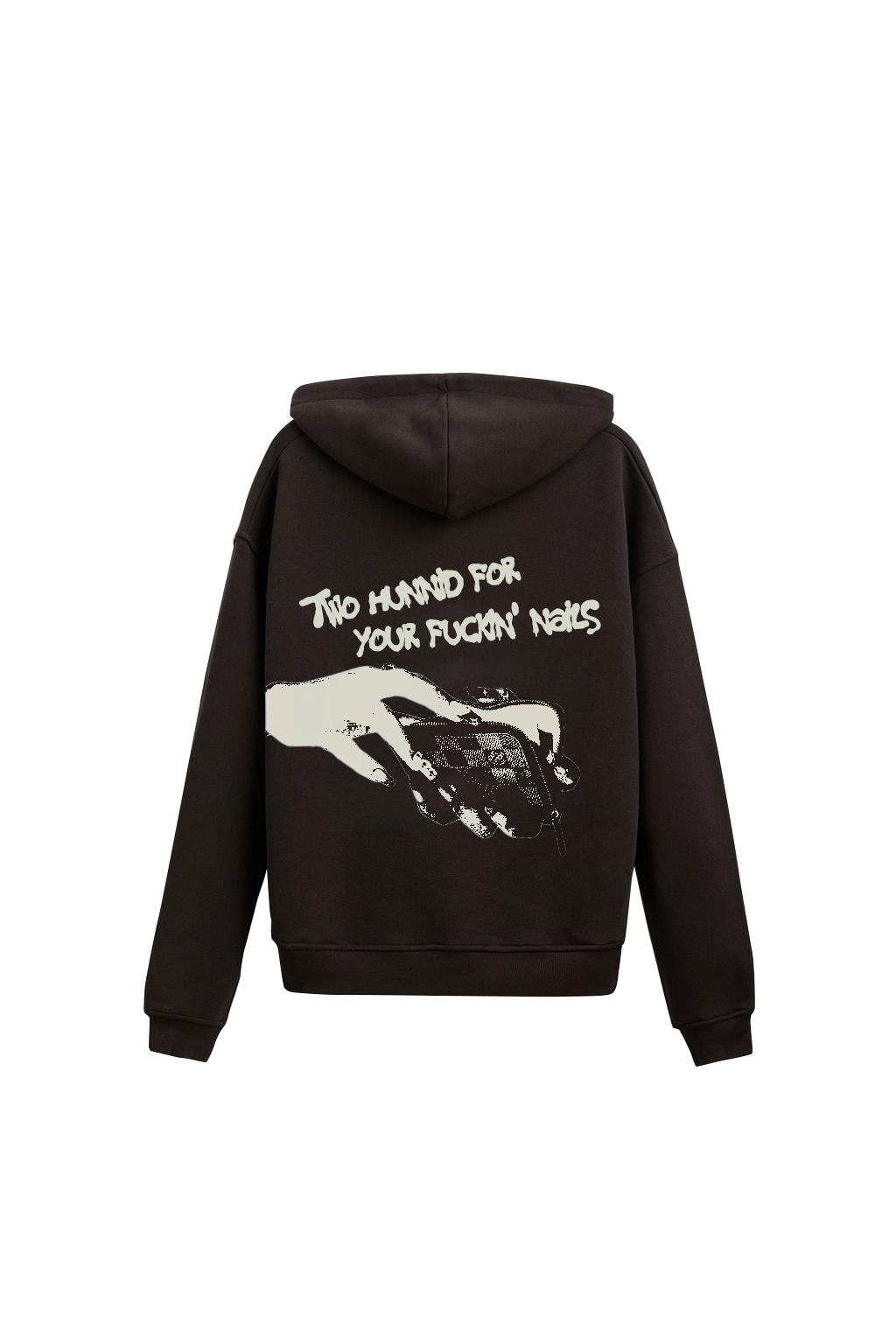 two hunnid for your f**kin' nails
