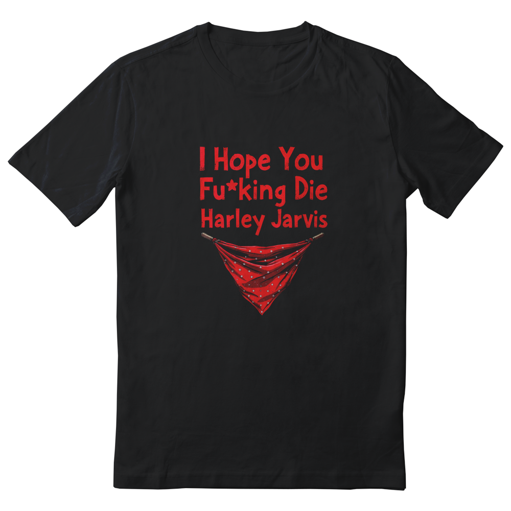 ANIMATEDGIF I Hope You F***ing Die, Harley Jarvis shirt