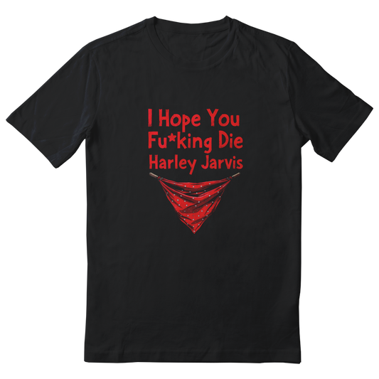 ANIMATEDGIF I Hope You F***ing Die, Harley Jarvis shirt